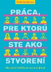 Prca, pre ktor ste ako stvoren - Chris Guillebeau