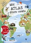 Mj atlas divov sveta - Galia Lami Dozo - van der Kar