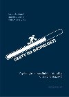 Cesty do dospělosti - Lenka Lacinová; Stanislav Ježek; Petr Macek