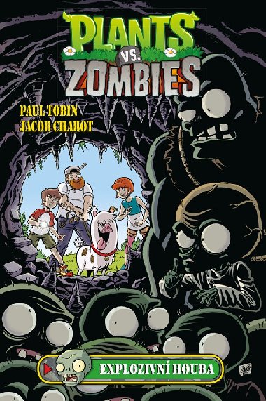 Plants vs. Zombies - Explozivn houba - Paul Tobin; Jacob Chabot