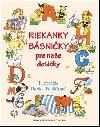 Riekanky básničky pre naše detičky - Danica Pauličková