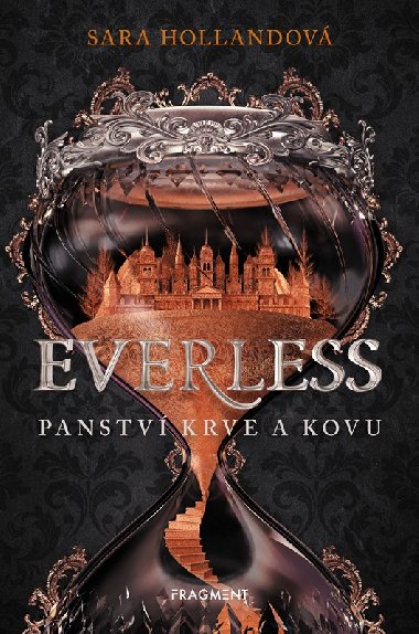 Everless - Panstv krve a kovu - Sara Hollandov