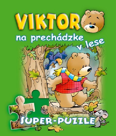 Viktor na prechdzke v lese - Gabriela Dittelov; Jan Ivens