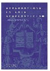 Explorations in Late Scholasticism - Petr Dvok,Tom Machula