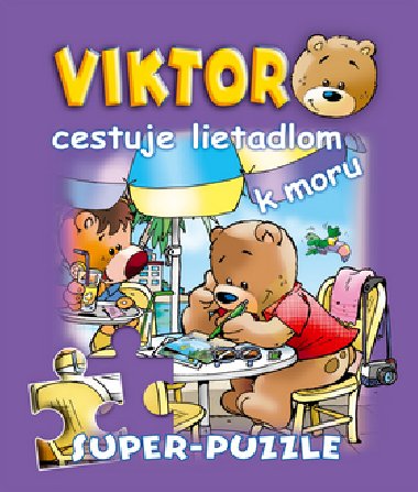 Viktor cestuje lietadlom k moru - Gabriela Dittelová; Jan Ivens