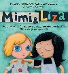 Mimi a Lza - Katarna Kerekesov; Katarna Molkov; Alexandra Salmela