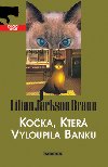 Koka, kter vyloupila banku - Lilian Jackson Braun
