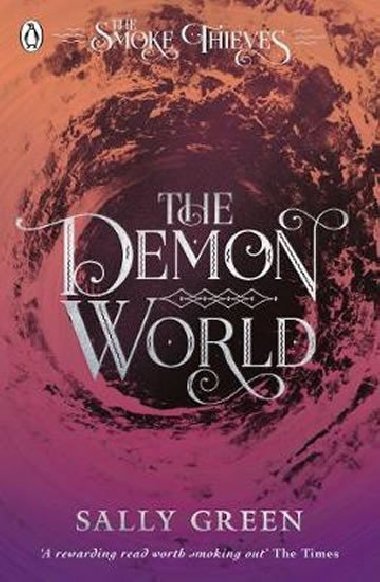 The Demon World (The Smoke Thieves Book 2) - Green Sally
