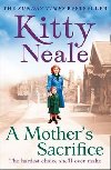 A Mothers Sacrifice - Neale Kitty