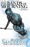 The Bands of Mourning : A Mistborn Novel - Sanderson Brandon