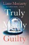 Truly Madly Guilty - Moriarty Liane