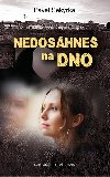 Nedoshne na dno - Sekyrka Pavel