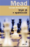 Mysl, j a spolenost - George Herbert Mead
