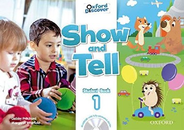 Oxford Discover: Show and Tell 1 Student Book with MultiROM - Pritchard Gabby