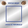 Look at Yourself - Uriah Heep