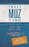 Prav mu 21. stolet - John Gray; Arjuna Ardagh