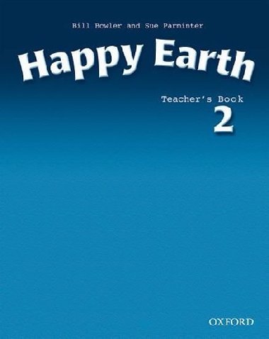 Happy Earth 2 Teachers Book - Bowler Bill, Parminter Sue