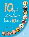 10 tipů, jak prodloužit život o 10 let - Bertil Marklund