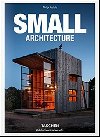 Small Architecture - Philip Jodidio