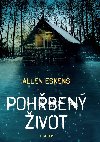 Pohben ivot - Allen Eskens