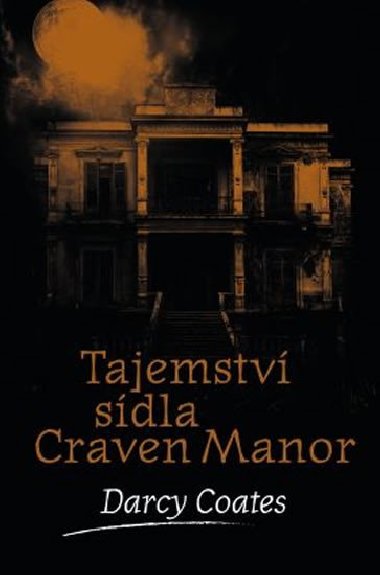 Tajemstv sdla Craven Manor - Darcy Coates