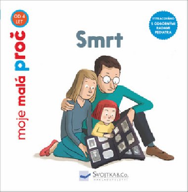 Smrt - moje mal pro - Stphanie Duval; Pierre Van Hove