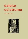 Daleko od stromu - Zuzana Brabcov