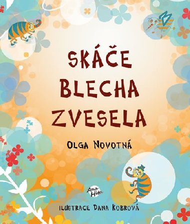 Ske blecha zvesela - Olga Novotn