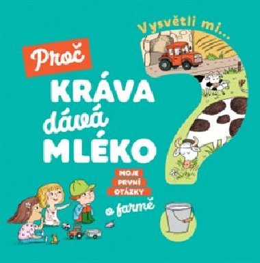 Vysvtli mi... Pro krva dv mlko? - Josphine Sauvage; Magali Clavelet