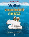 Velk medvd cesta - Zbynk ernk