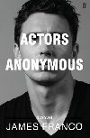 Actors Anonymous - James Franco