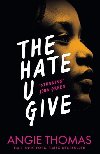 The Hate U Give - Angie Thomas