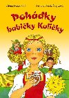 Pohdky babiky Kuliky - Alena Peisertov; Vlasta vejdov