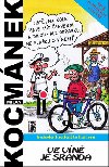 Ve vn je sranda - Milan Kocmnek