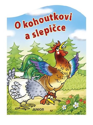 O kohoutkovi a slepice - Junior