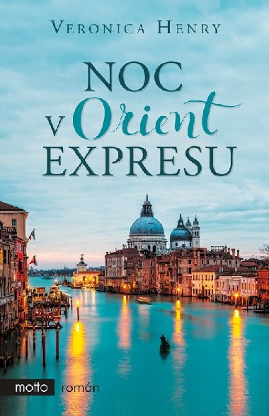 Noc v Orient expresu - Henry Veronica