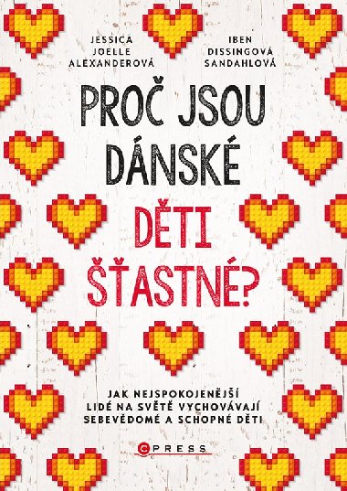 Pro jsou dnsk dti astn? - Jessica Joelle Alexander; Iben Dissingov Sandahlov