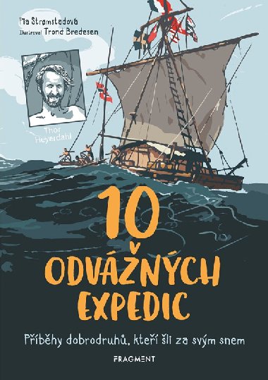 10 odvnch expedic - Pia Stromstadov