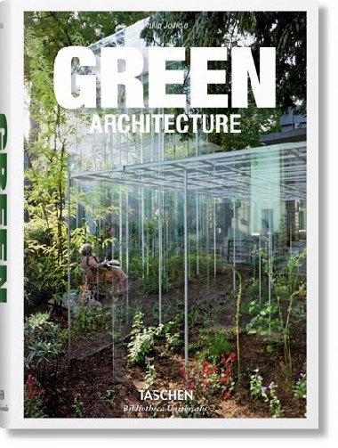 Green Architecture - Jodidio Philip