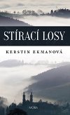 Strac losy - Kerstin Ekmanov