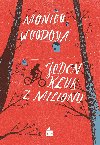 Jeden kluk z milionu - Monica Woodov