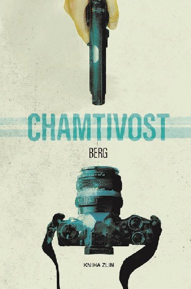 Chamtivost - Berg