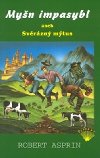 Myn impasybl aneb Svrzn mtus - Asprin Robert
