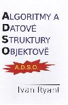 Algoritmy a datov struktury objektov - Ivan Ryant