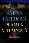 Plamen v temnot - Sabaa Tahirov