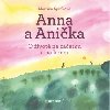 Anna a Anika - O ivot na zatku a na konci - pinkov Martina
