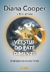Vzestup do pt dimenze - Krejc duchovn mistr - Diana Cooper; Tim Whild