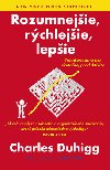 Rozumnejie, rchlejie, lepie - Charles Duhigg