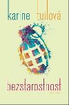 Bezstarostnost - Karine Tuilov