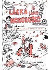 Lska je jako nosoroec - Uli Leistenschneider